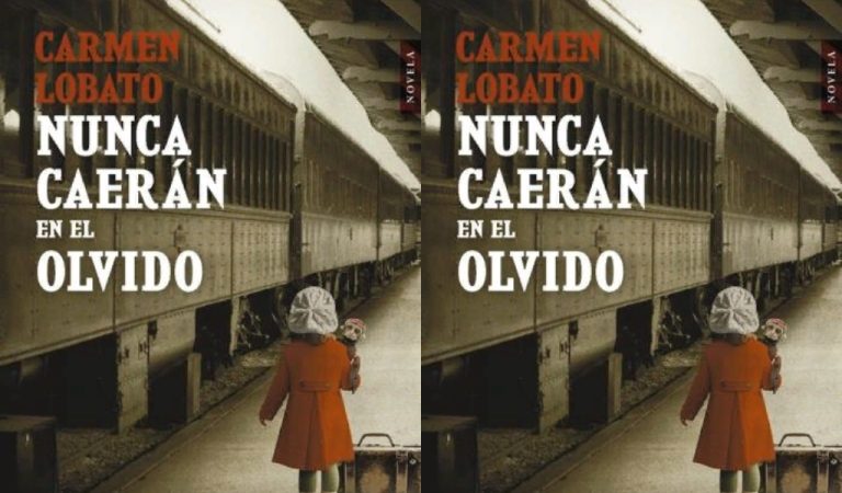 Nunca caerán en el olvido – Carmen Lobato