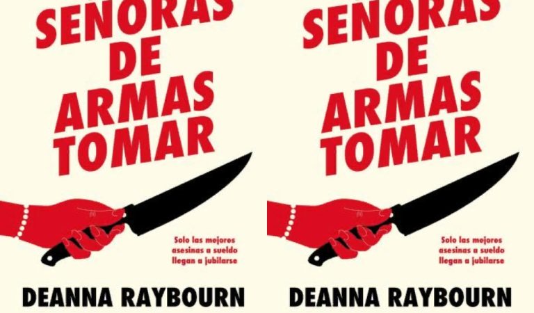 Señoras de armas tomar – Deanna Raybourn